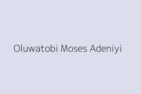 Oluwatobi Moses Adeniyi 